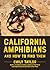 California Amphibians and H...