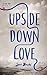 Upside-Down Love: A Memoir ...