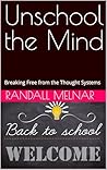 Unschool the Mind...
