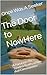 The Door to NowHere: A Port...