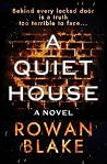 A Quiet House