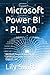 Microsoft Power BI - PL 300...