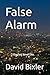 False Alarm: The Past Never...