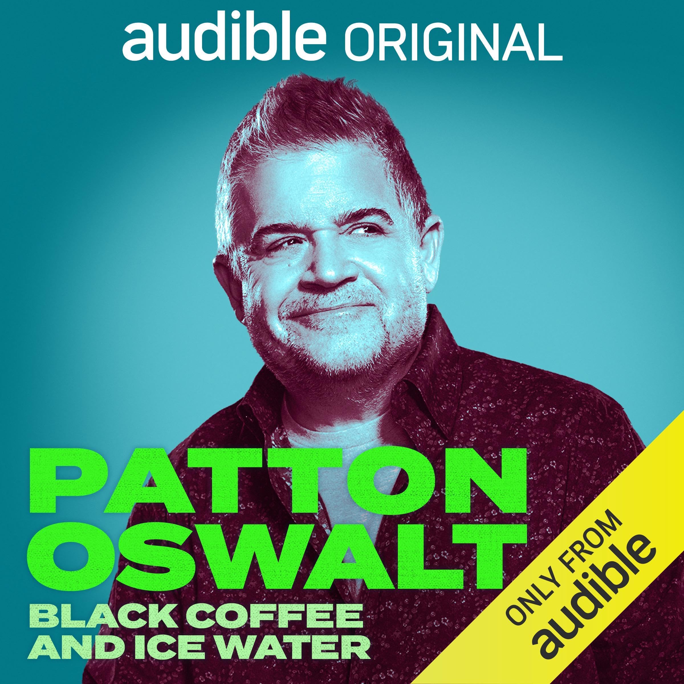 Patton Oswalt: Black Coffee and Ice Water (Audible Audio)