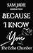 Because I know you: The Ech...