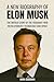 A New Biography of Elon Mus...