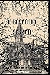 IL BOSCO DEI SEGRETI