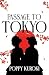Passage to Tokyo (Ancestor Memories Book 2)