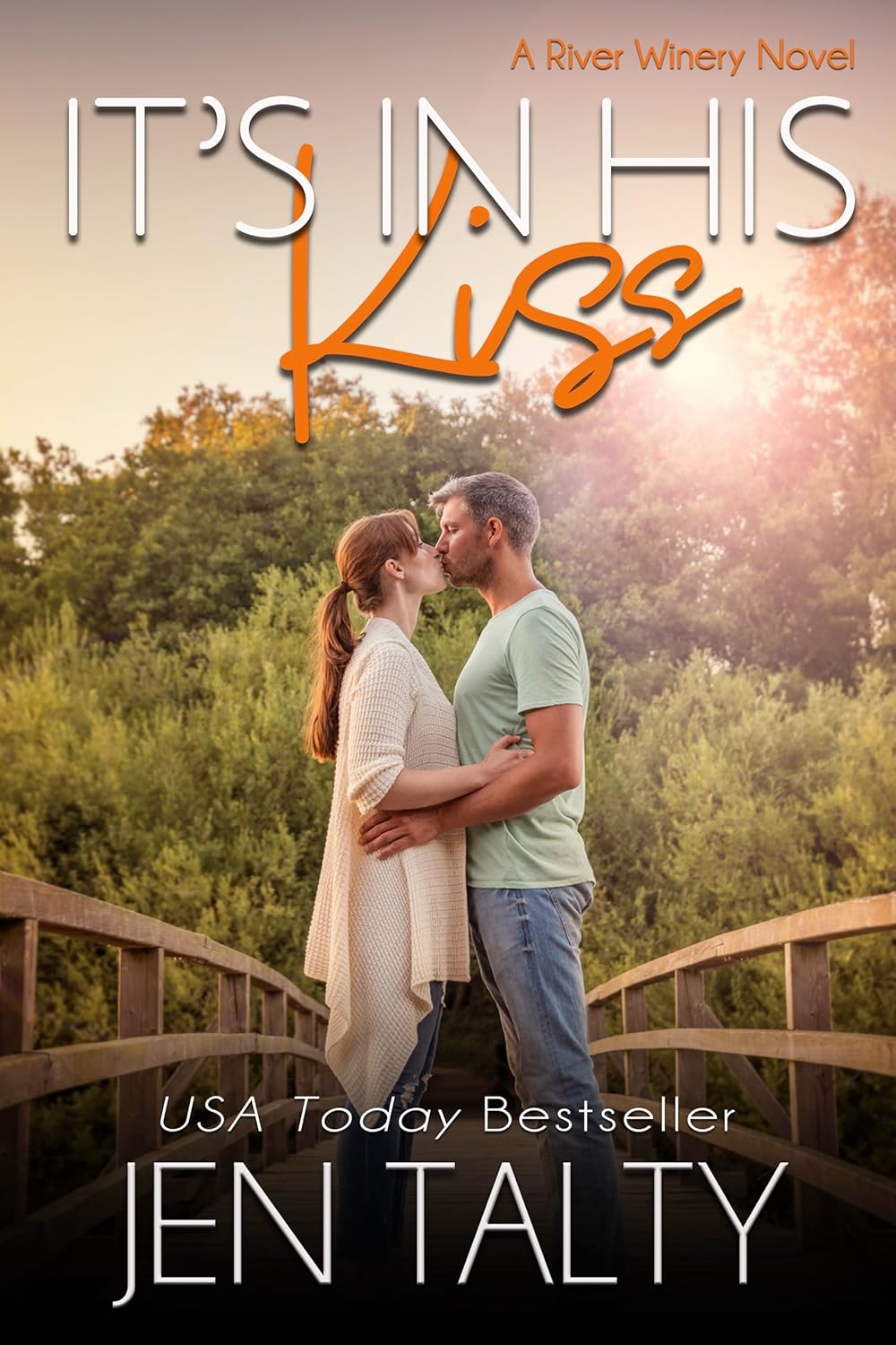 It's in His Kiss (The River Winery #3)