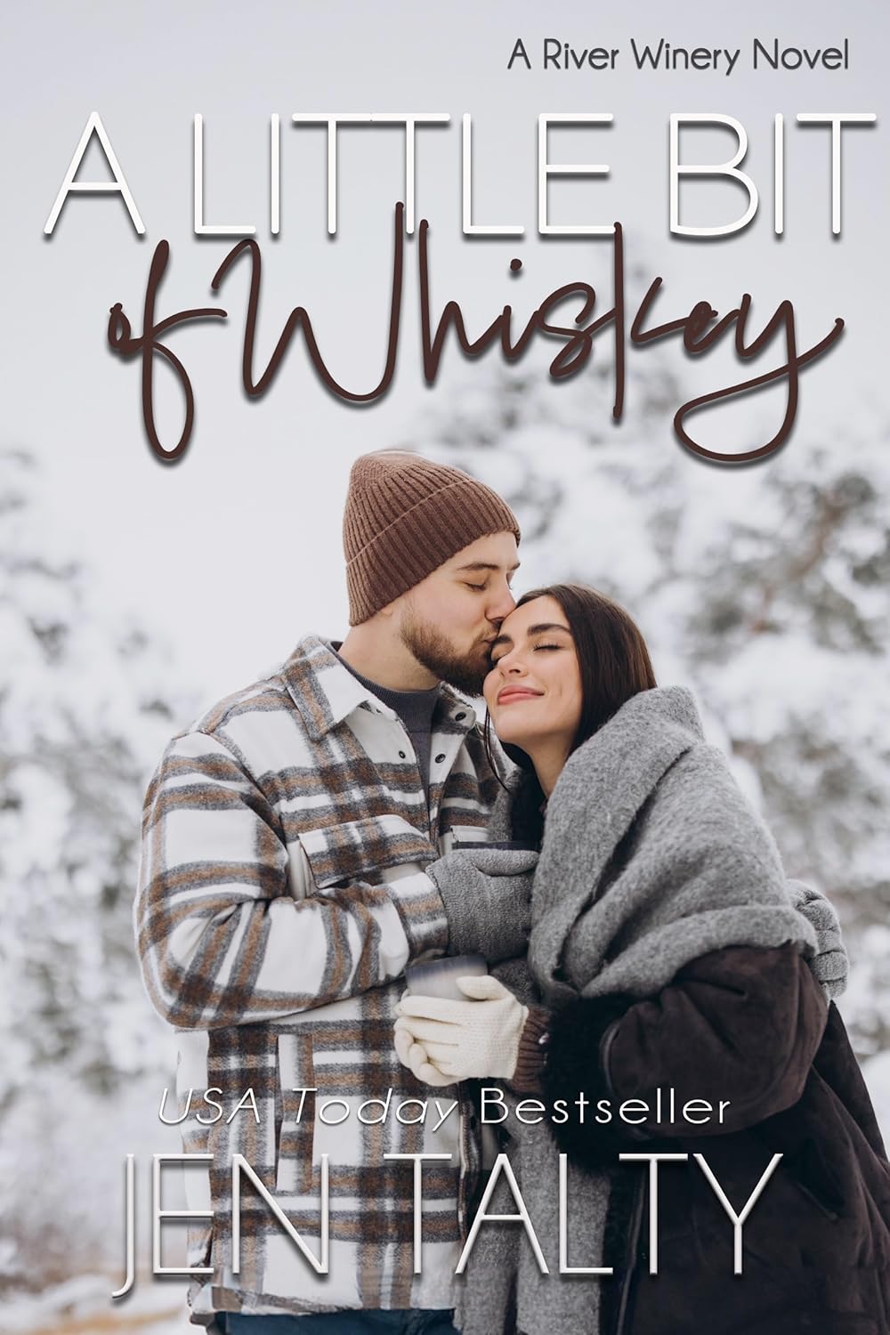 A Little Bit Whiskey (The River Winery #6)