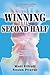 Winning the Second Half by Matt Elliott