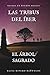 Las tribus del Íber: El árbol sagrado (Spanish Edition)