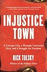 Injustice Town: A...