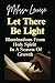 Let There Be Light: Illumination From Holy Spirit In A Season Of Growth