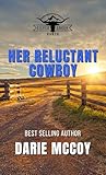 Her Reluctant Cowboy