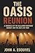 The Oasis Reunion: A Chroni...