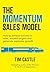 The Momentum Sales Model: H...