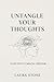 Untangle Your Thoughts: A Path to Mental Freedom