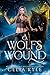 A Wolf's Wound