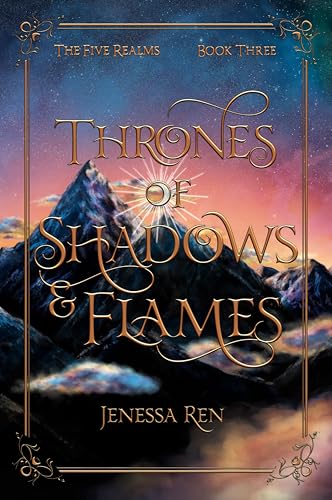 Thrones Of Shadows And Flames (The Five Realms, #3)