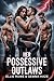 Her Possessive Outlaws by Gemma Haze