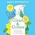 Clean & Green: 101 Hints and Tips for a More Eco-Friendly Home