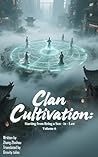 Clan Cultivation:...