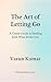 The Art of Letting Go: A Ge...