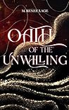 Oath of the Unwil...