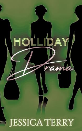 Holliday Drama (Kindle Edition)