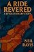 A Ride Revered: A Revolutio...