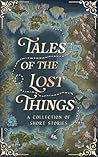 Tales Of The Lost...