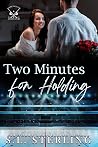 Two Minutes for H...