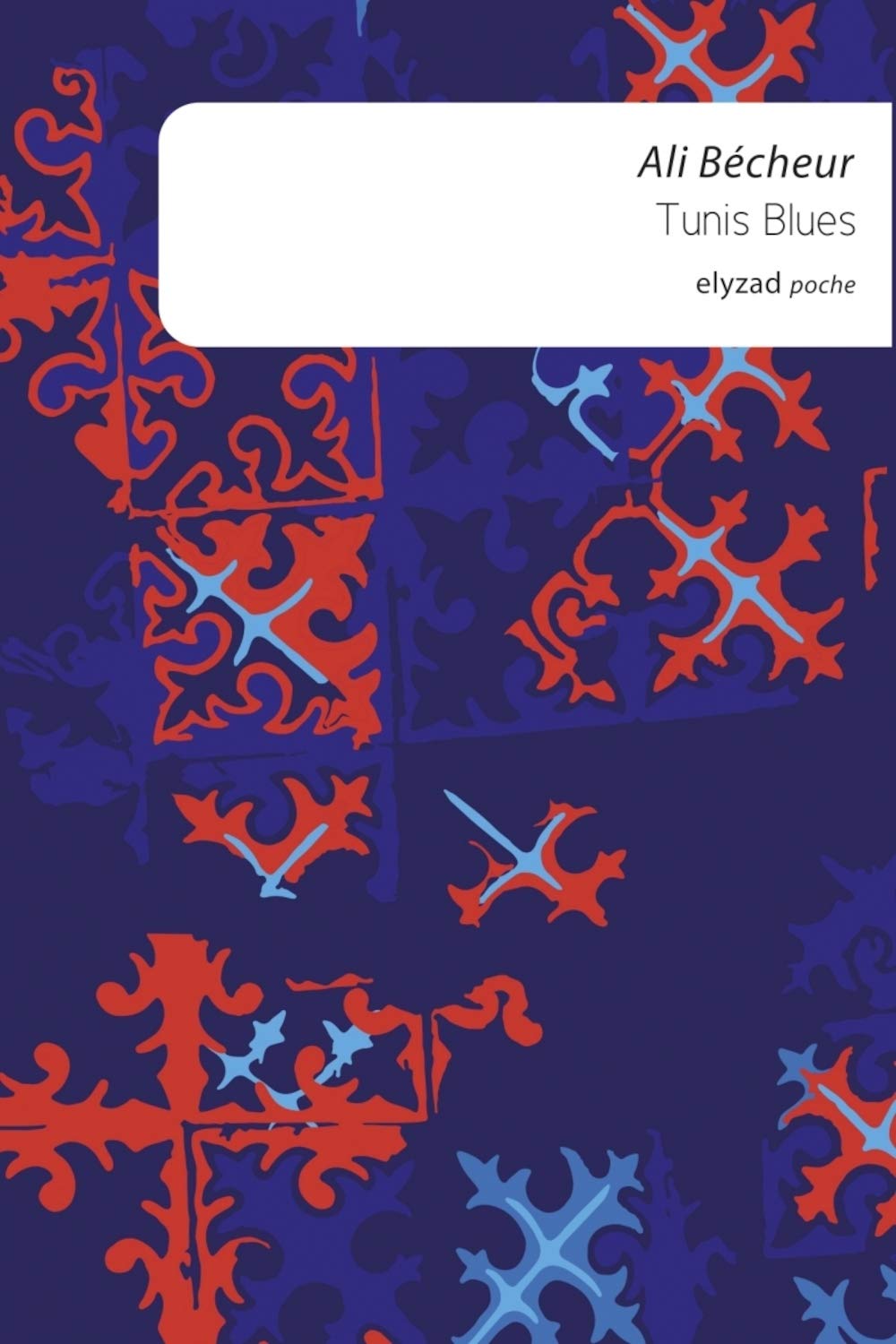 Tunis Blues (Paperback)