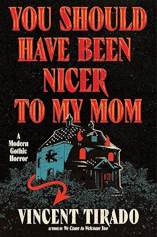 You Should Have Been Nicer to My Mom