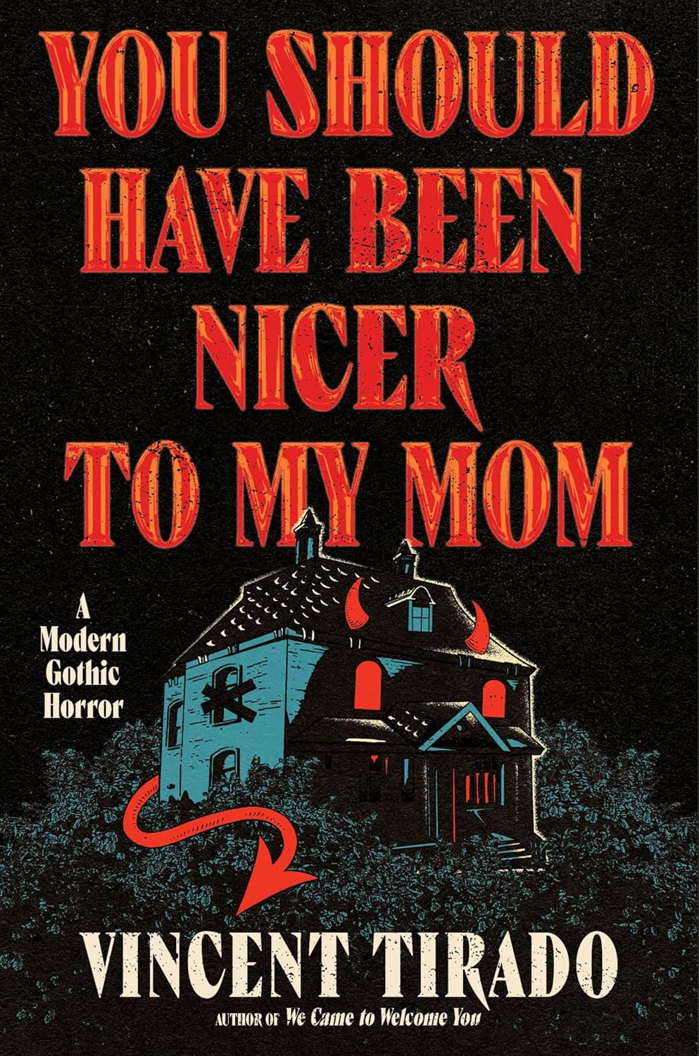 You Should Have Been Nicer to My Mom (Hardcover)