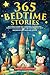 365 Bedtime Stories by Mrs Rose Edwards