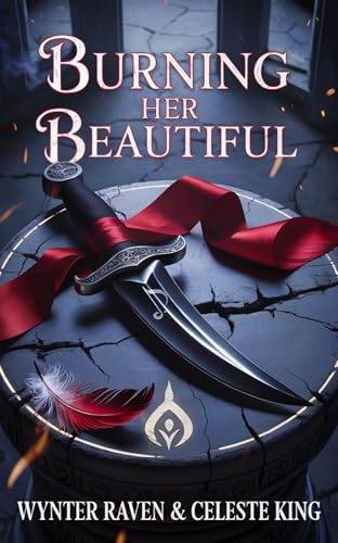 Burning Her Beautiful (Kindle Edition)