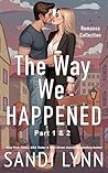 The Way We Happen...