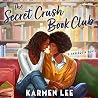 The Secret Crush ...