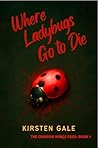 Where Ladybugs Go...