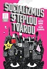 Socializmus s teplou tvárou #1
