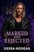 Marked and Rejected: A Wolf...