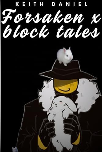 Forsaken x block tales (Kindle Edition)