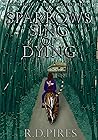 Sparrows Sing of Dying (The Tides That Reign, #2)