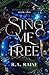Sing Me Free