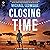 Closing Time: A Thriller
