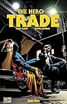 The Hero Trade