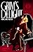 Grim's Delight: The New Pro...