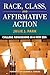 Race, Class, and Affirmative Action by Julie J. Park